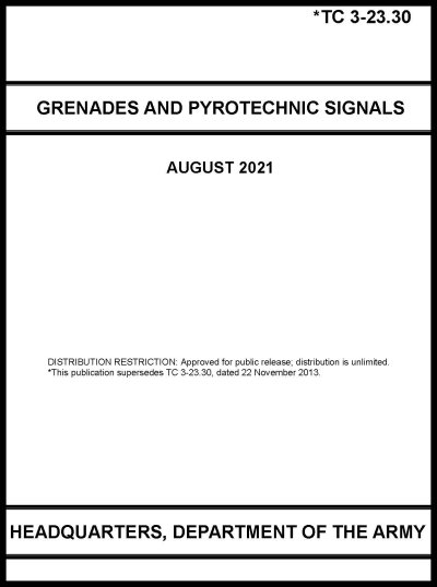TC 3-23.30, Grenades and Pyrotechnic Signals - 2021 - BIG size - Click Image to Close